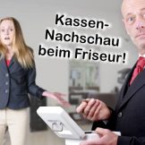 Kassennachschau Friseur Kassen-Nachschau Friseursalon Kassenprüfung Kassenkontrolle Vorlage Muster Beispiel