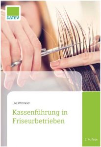 Fachbuch "Kassenführung in Friseurbetrieben" von Lisa Wittmeier